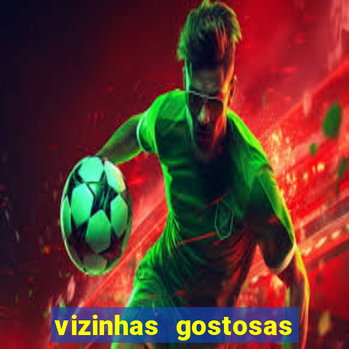 vizinhas gostosas milena santos